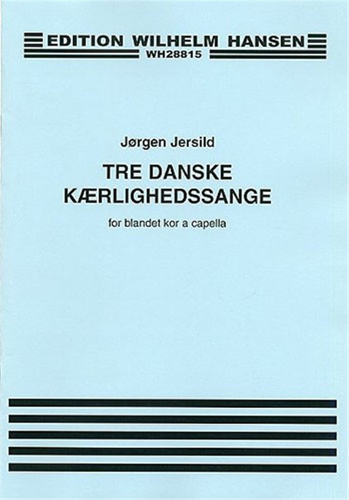 Tre Danske Kaerlighedssange